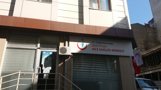 İsmetpaşa Aile Sağlığı Merkezi
