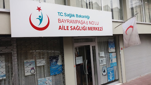 T.C Sağlık Bakanlığı BAYRAMPAŞA 6 NO'LU AİLE SAĞLIĞI MERKEZİ