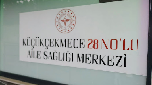 Küçükçekmece 28 Nolu Aile Sağlığı Merkezi