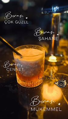 La Perla Café Sahibinin seçtikleri görseli