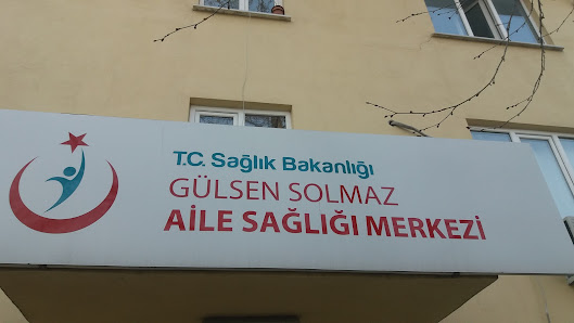 Gülsen Solmaz Aile Sağlığı Merkezi