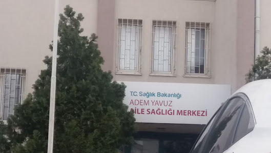 Adem Yavuz Aile Sağlığı Merkezi