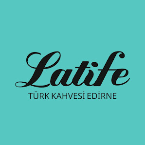 Latife Türk Kahvesi Edirne Sahibinin seçtikleri görseli